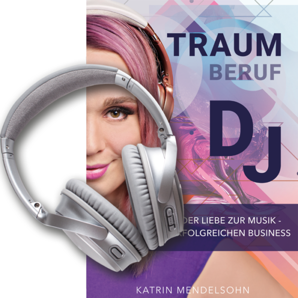 Hörbuch-Traumberuf-DJ-Katrin-Mendelsohn